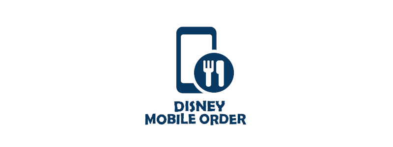 ディズニーリゾートもモバイルオーダーに対応：レストランに並ばずに注文ができる（2023/11/8～）